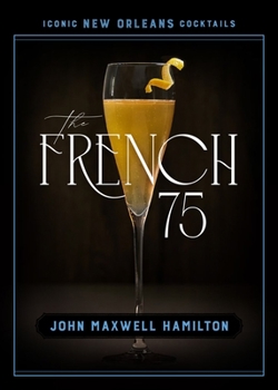Hardcover The French 75 Book