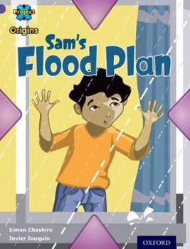 Paperback Project X Origins: Purple Book Band, Oxford Level 8: Water: Sam's Flood Plan Book