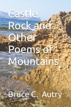 Paperback Castle Rock and Other Poems of Mountains Book