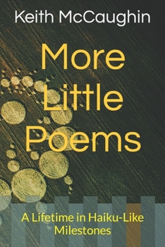 Paperback More Little Poems: A Lifetime in Haiku-Like Milestones Book