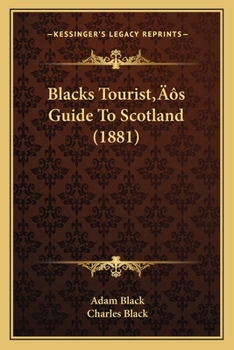 Paperback Blacks Tourist's Guide To Scotland (1881) Book