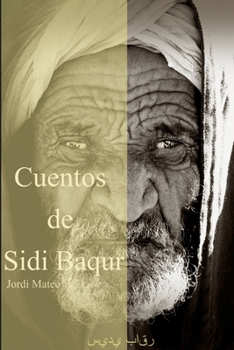 Paperback Cuentos de Sidi Baqur [Spanish] Book