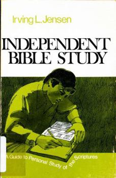 Paperback Independent Bible Study: Using the Analytical Chart and the Inductive Method Book