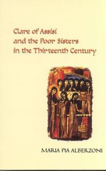 Paperback Clare and the Poor Sisters in the Thirteenth Century Book