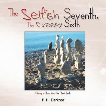 Paperback The Selfish Seventh, the Creepy Sixth Book