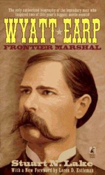Mass Market Paperback Wyatt Earp: Frontier Marshal: Wyatt Earp: Frontier Marshal Book