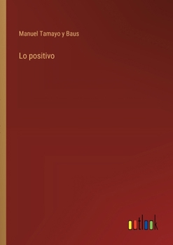 Paperback Lo positivo [Spanish] Book