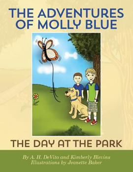 Paperback The Adventures of Molly Blue: The Day At The Park Book