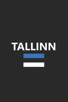 Tallinn: Estonia Estonian Flag Country Notebook Journal Lined Wide Ruled Paper Stylish Diary Vacation Travel Planner 6x9 Inches 120 Pages Gift