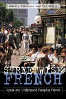 Paperback Streetwise French: (Book Only): Speak and Understand Everyday French Book