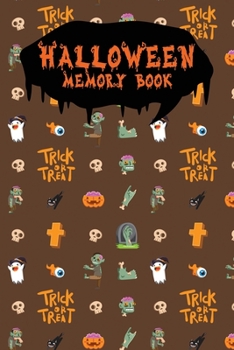 Halloween Memory Book: An Activity Book for Kids to Record Their Halloween Day | Coloring | Drawing | Journaling | Halloween Seamless patterns 90-01 (Trick or Treat)
