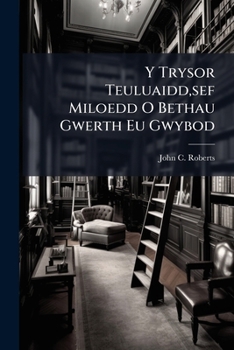 Paperback Y Trysor Teuluaidd, sef Miloedd O Bethau Gwerth Eu Gwybod [Welsh] Book