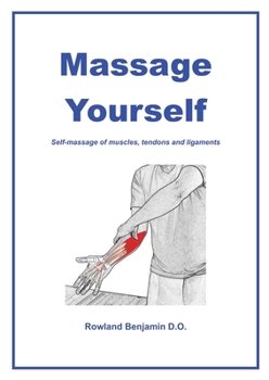 Paperback Massage Yourself: Self-massage of muscles, tendons and ligaments Book