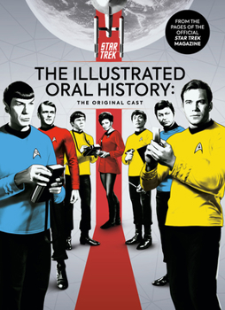 Hardcover Star Trek: The Illustrated Oral History: The Original Cast Book