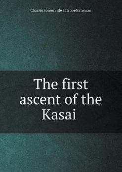 Paperback The first ascent of the Kasaï Book