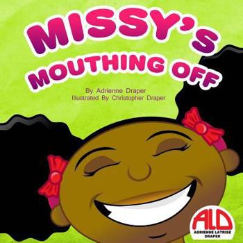 Paperback Missy's Mouthing Off Book