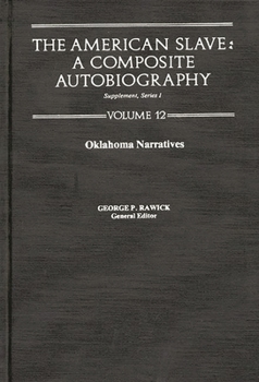 Hardcover The American Slave--Oklahoma Narratives: Supp. Ser. 1, Vol 12 Book