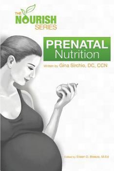 Paperback The Nourish Series: Prenatal Nutrition Book