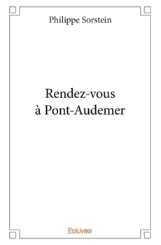 Paperback Rendez-vous à Pont-Audemer [French] Book