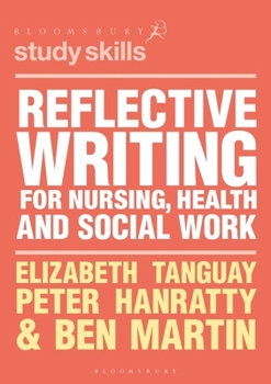 Paperback Reflective Writing for Nursing, Health and Social Work Book