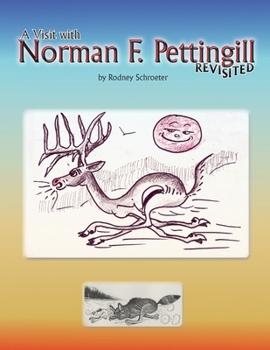 Paperback A Visit with Norman F. Pettingill Revisited Book