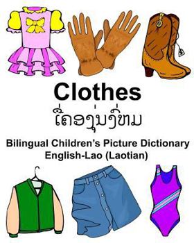 Paperback English-Lao (Laotian) Clothes Bilingual Children's Picture Dictionary Book