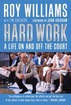 Hardcover Hard Work: A Life on and Off the Court Book