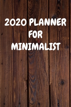 2020 Planner for Minimalist: Cool Wood Themed Daily Weekly Monthly 2020 - 2021 Planner / Organizer / Diary - Christmas Gift