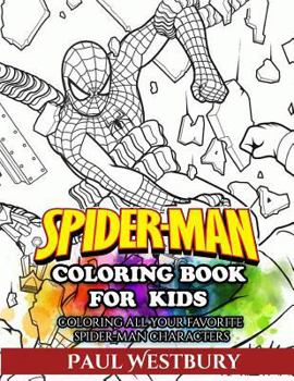 Paperback Spider-Man Coloring Book for Kids: Coloring All Your Favorite Spider-Man Characters Book