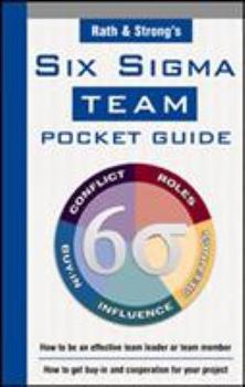 Rath & Strong's Six Sigma Team Pocket Guide