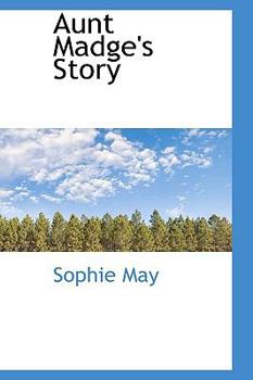 Paperback Aunt Madge's Story Book