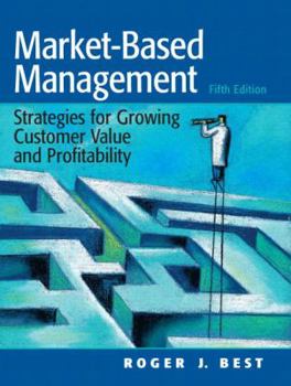 Paperback Market-Based Management: Strategies for Growing Customer Value and Profitability Book