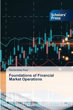 Paperback Foundations of Financial Market Operations Book