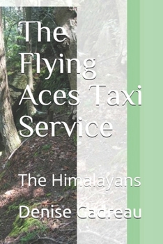 Paperback The Flying Aces Taxi Service: The Himalayans Book