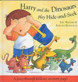 Harry and the Dinosaurs Play Hide and Seek - Book  of the Harry and the Dinosaurs