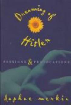 Hardcover Dreaming of Hitler: Passions and Provocations Book