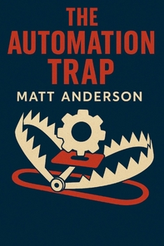 Paperback The Automation Trap Book