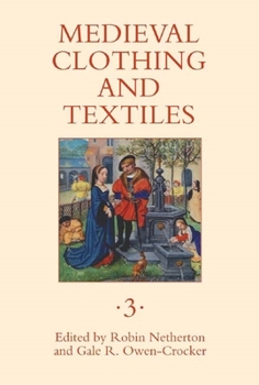 Hardcover Medieval Clothing and Textiles 3 Book