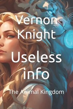 Paperback Useless info: The Animal Kingdom Book