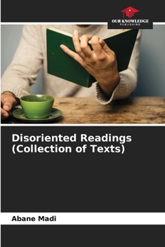 Paperback Disoriented Readings (Collection of Texts) Book