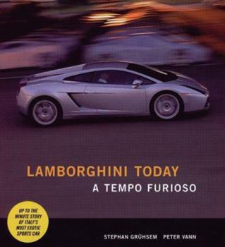Hardcover Lamborghini Today: A Tempo Furioso Book