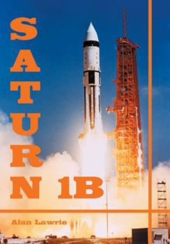 Paperback Saturn I/IB: The Complete Manufacturing and Test Records [With DVD] Book