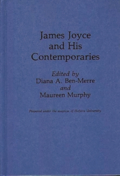 Hardcover James Joyce and His Contemporaries Book