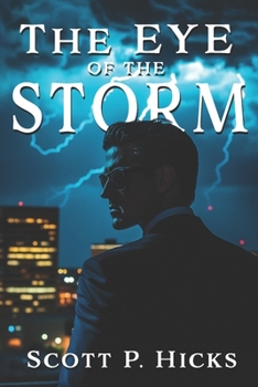 Paperback The Eye of the Storm: A Thriller Book