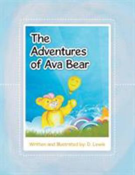 Paperback The Adventures of Ava Bear Book
