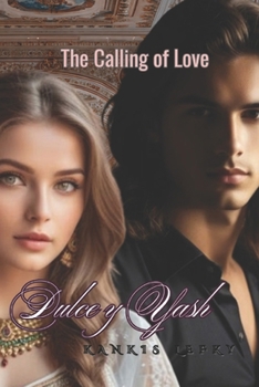 Paperback Dulce & Yash: The Calling of Love Book