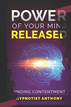 Paperback Power of Your Mind Released: Finding Contentment Book