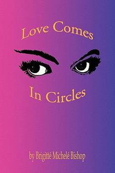 Paperback Love Comes in Circles Book