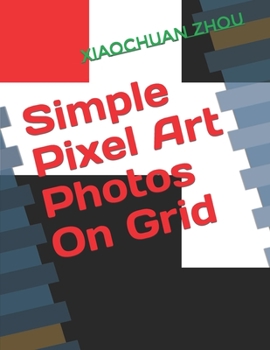 Paperback Simple Pixel Art Photos On Grid Book