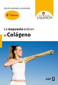 Paperback La Respuesta Esta En El Colageno [Spanish] Book